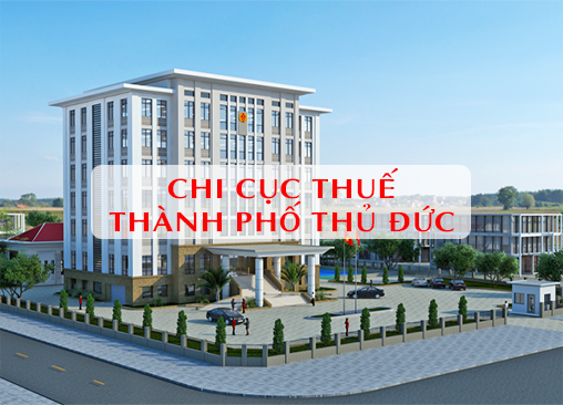 Chi cục Thuế Thành Phố Thủ Đức – Khu vực 1: Thông tin đầy đủ
